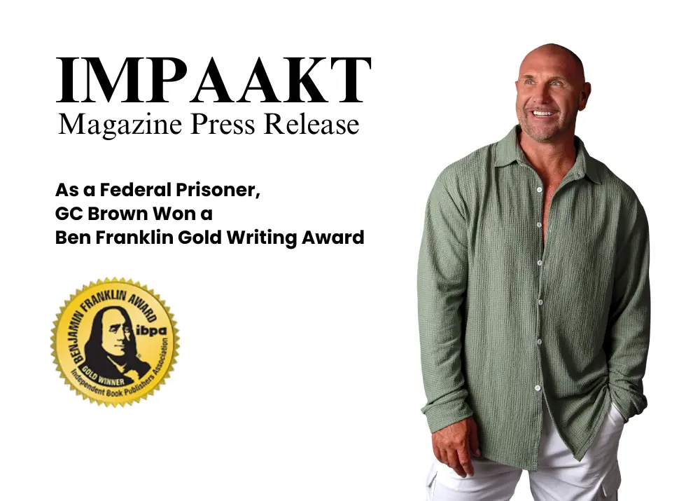 As a Federal Prisoner, GC Brown Won a Ben Franklin Gold Writing Award